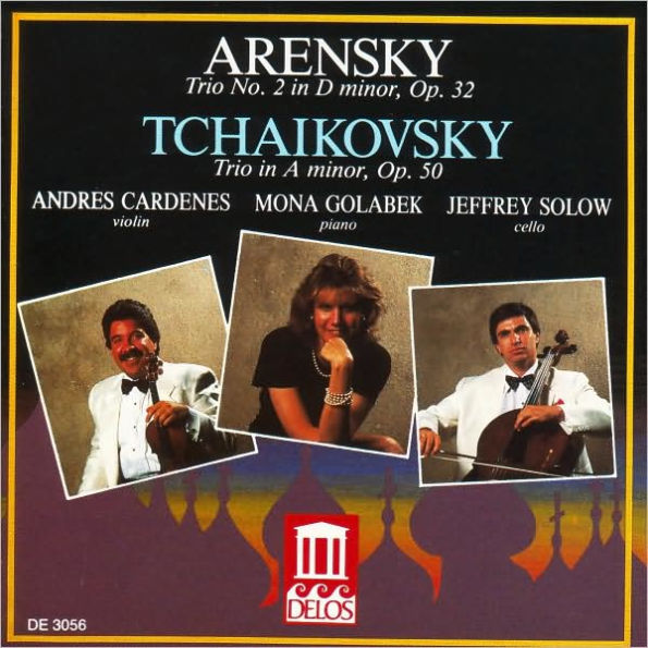 Arensky: Trio No. 2 in D minor, Op. 32; Tchaikovsky: Trio in A minor, Op. 30