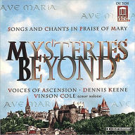 Title: Mysteries Beyond: Songs and Chants in Praise of Mary, Artist: Voices of Ascension