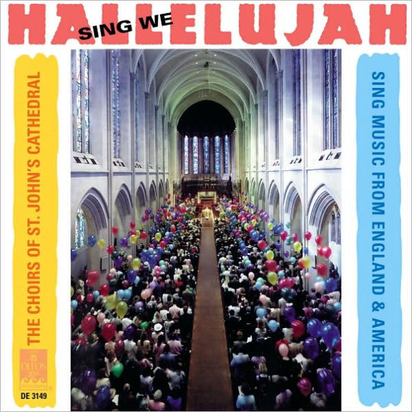 Sing We Hallelujah: Music from England & America