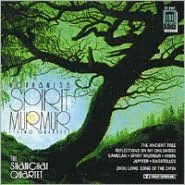 Spirit Murmur: Hovhaness String Quartets