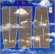 Visions of Heaven: Music for Inspiration