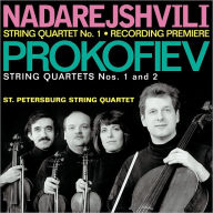 Title: Zurab Nadarejshvili: String Quartet No. 1; Sergei Prokofiev: String Quartets Nos. 1 And 2, Artist: Prokofiev / Nadarejshvili / St