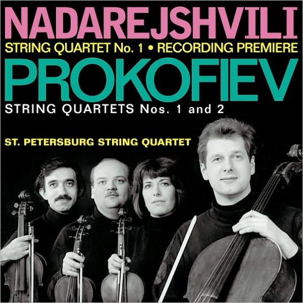 Zurab Nadarejshvili: String Quartet No. 1; Sergei Prokofiev: String Quartets Nos. 1 and 2