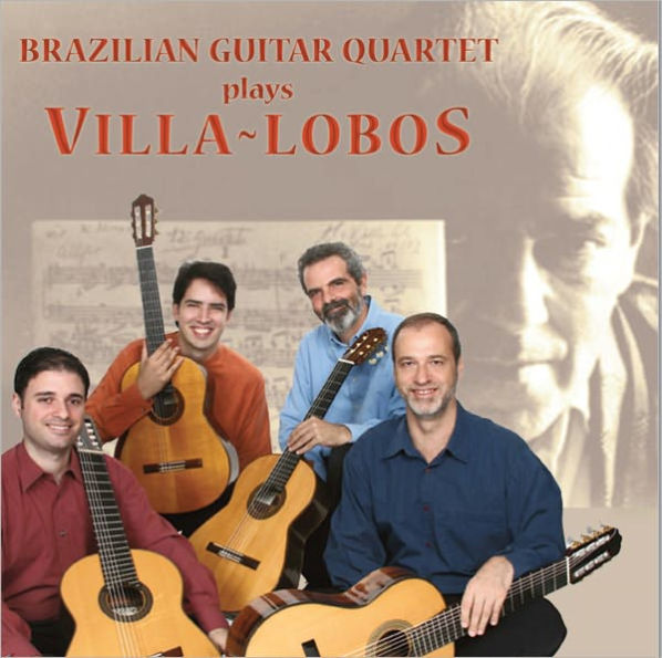 Brazilian Guitar Quartet Plays Villa-lobos