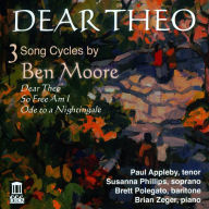 Title: Dear Theo: 3 Song Cycles by Ben Moore, Artist: Brett Polegato