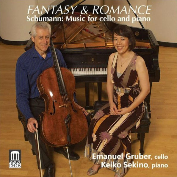 Fantasy & Romance: Schumann Music for Cello and Piano