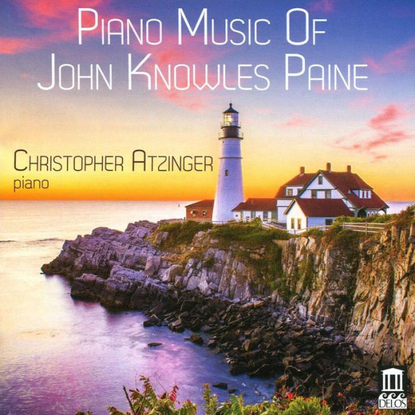 Piano Music of John Knowles Paine