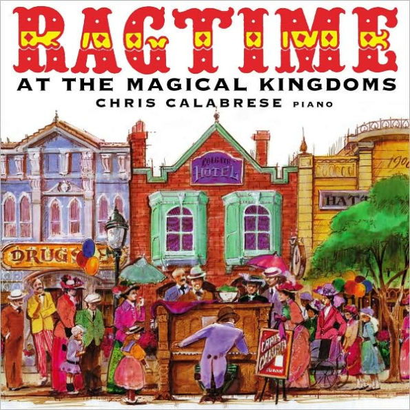 Ragtime at the Magic Kingdoms