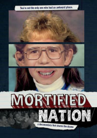 Title: Mortified Nation