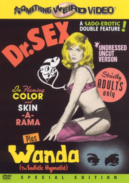 Dr. Sex/Wanda the Sadistic Hynotist