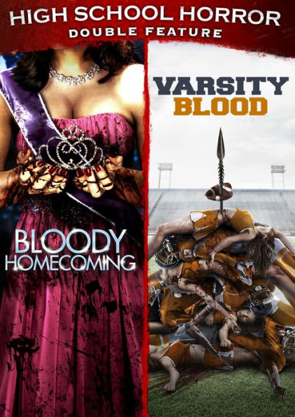 High School Horror Double Feature: Bloody Homecoming/Varsity Blood