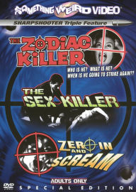 Title: Zodiac Killer/The Sex Killer/Zero In and Scream