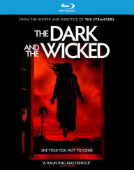 The Dark and the Wicked [Blu-ray]