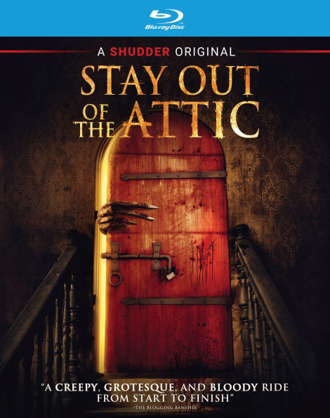 Stay Out of the Attic [Blu-ray]