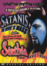 Title: Satanis, The Devil's Mass/Sinthia, The Devil's Doll