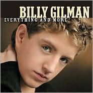 Title: Everything and More, Artist: Billy Gilman