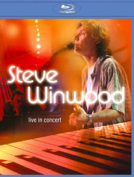 Title: Steve Winwood: Live in Concert [Blu-ray]