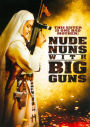 The Nude Nuns With Big Guns