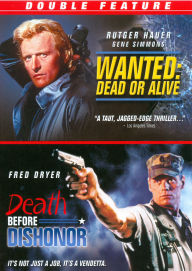 Title: Wanted: Dead or Alive/Death Before Dishonor