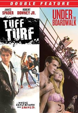 Tuff Turf/Under the Boardwalk