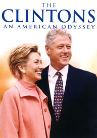 Title: The Clintons: An American Odyssey