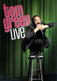 Title: Tom Green: Live