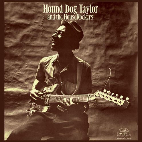 Hound Dog Taylor & the Houserockers