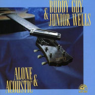 Title: Alone & Acoustic, Artist: Buddy Guy