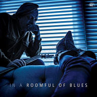 Title: In a Roomful of Blues, Artist: Roomful of Blues