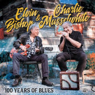 Title: 100 Years of Blues, Artist: Charlie Musselwhite