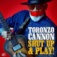 Title: Shut Up & Play!, Artist: Toronzo Cannon