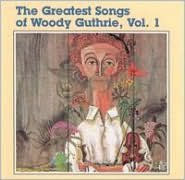 Title: The Greatest Songs of Woody Guthrie, Artist: Woody Guthrie