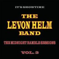 Title: Midnight Ramble Sessions, Vol. 3 [LP], Artist: The Levon Helm Band