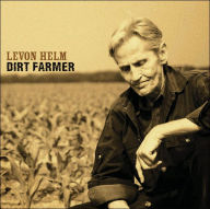 Title: Dirt Farmer, Artist: Levon Helm