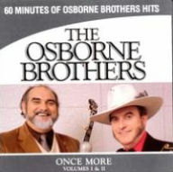 Title: Once More, Vols. 1 & 2, Artist: Osborne Brothers