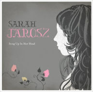 Title: Song Up in Her Head, Artist: Sarah Jarosz