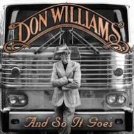 Title: And So It Goes, Artist: Don Williams