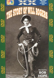 Title: The Story of Will Rogers