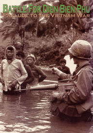 Title: Battle for Dien Bien Phu