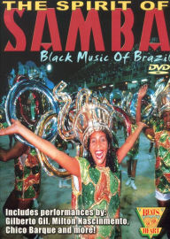 Title: The Spirit of Samba: Black Music of Brazil