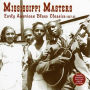 Mississippi Masters: Early American Blues Classics 1927-1935