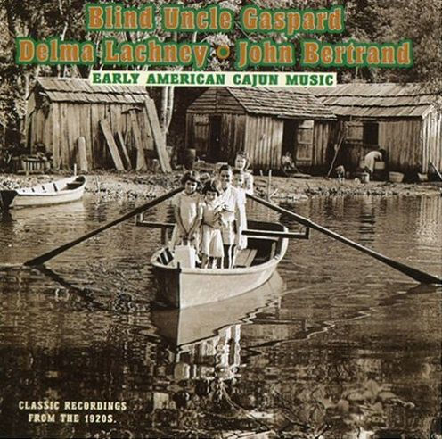 Early American Cajun Music