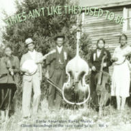 Title: Times Ain't Like They Used to Be, Vol. 3: Early American Rural Music, Artist: TIMES AIN'T LIKE THEY USED TO B