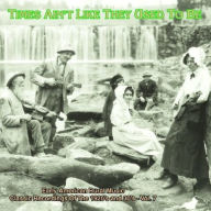 Title: Times Ain't Like They Used to Be, Vol. 7: Early American Rural Music, Artist: TIMES AIN'T LIKE: EARLY AMER V7