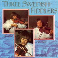 Title: Three Swedish Fiddlers, Artist: Three Swedish Fiddlers