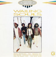 Title: The Very Best of the Wailing Souls, Artist: The Wailing Souls
