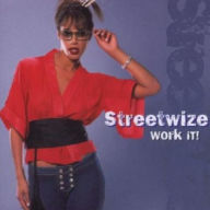 Title: Work It, Artist: Streetwize