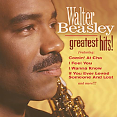 Greatest Hits by Walter Beasley | CD | Barnes & Noble®