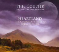 Heartland: The Composer's Salute To Celtic Thunder