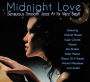 Midnight Love: Sensuous Smooth Jazz at Its Very Best